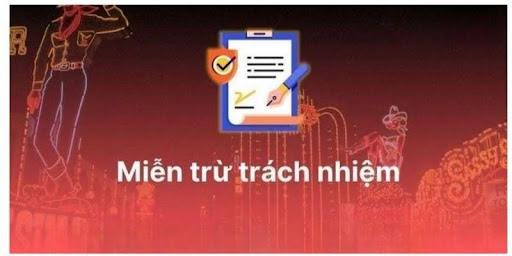 Những trường hợp bet thủ được miễn trừ trách nhiệm Tap88